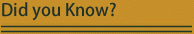 Did you Know?